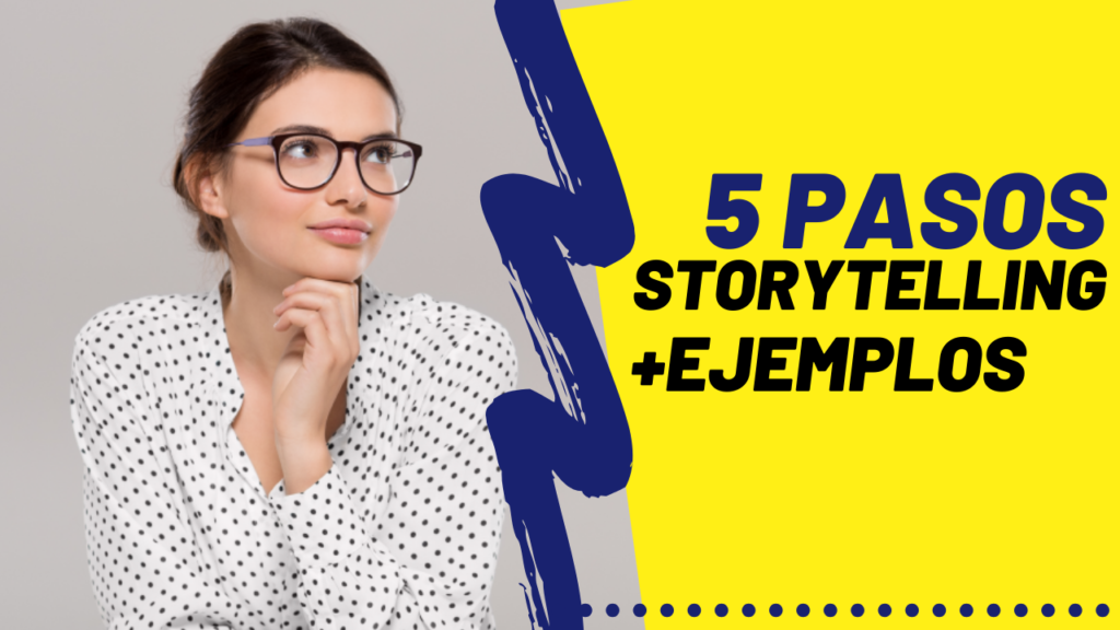 Ejemplos de Storytelling Trucos para contar historias